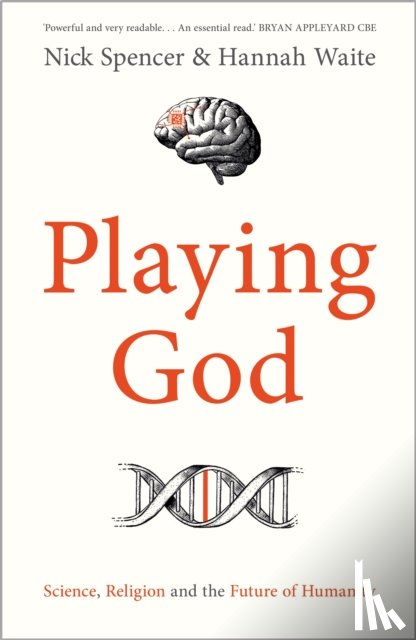 Spencer, Nick (Author), Waite, Dr Hannah - Playing God