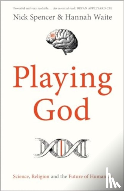 Spencer, Nick (Author), Waite, Dr Hannah - Playing God