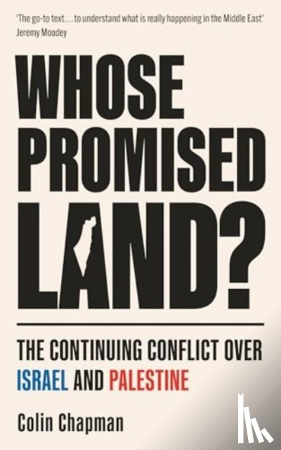 Chapman, Colin (Author) - Whose Promised Land?