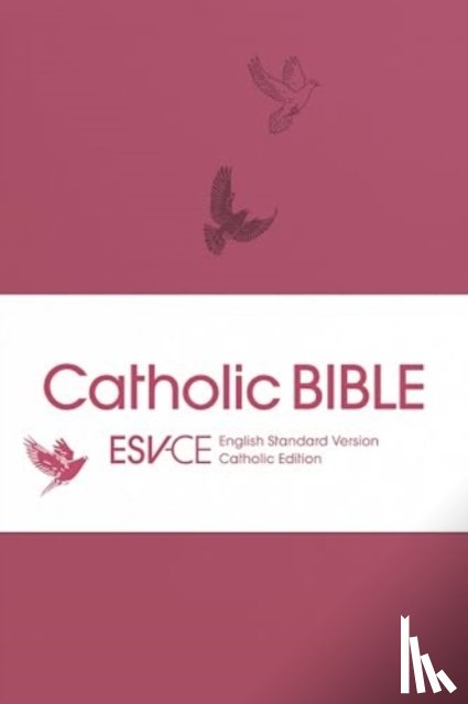 Bibles, SPCK ESV-CE - ESV-CE Catholic Bible. The Official Liturgical Bible for England, Wales and Scotland from Advent 24