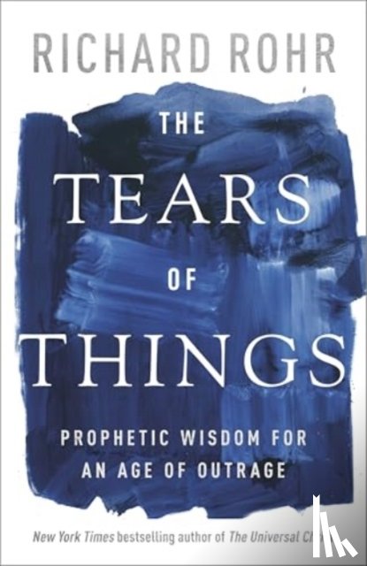 Rohr, Richard - The Tears of Things