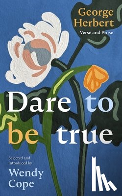 Cope, Wendy - Dare To Be True