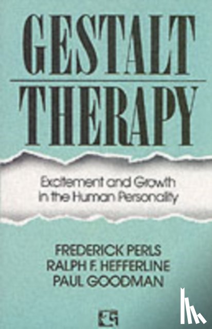 Perls, Frederick S. - Gestalt Therapy