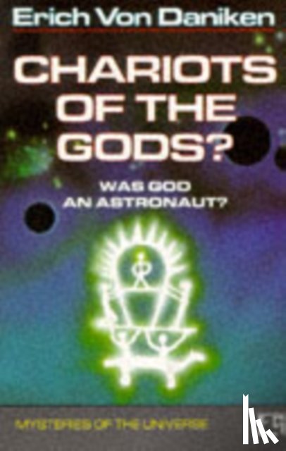 Daniken, Erich von - Chariots of the Gods
