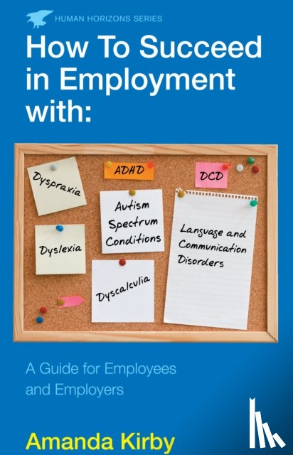 Kirby, Amanda - How to Succeed in Employment with Specific Learning Difficulties