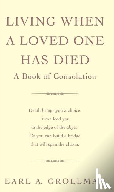 Grollman, Earl A. - Living When A Loved One Has Died