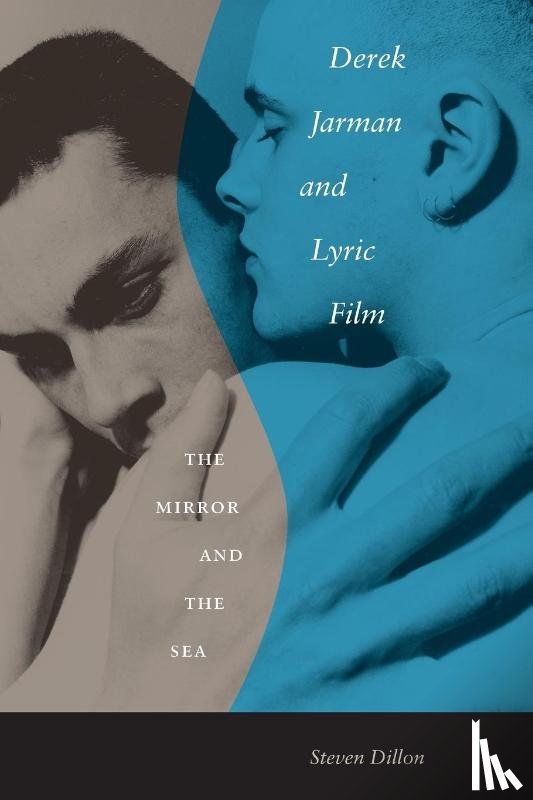 Dillon, Steven - Derek Jarman and Lyric Film