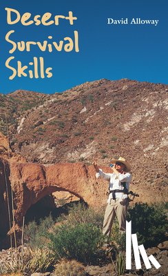 Alloway, David - Desert Survival Skills