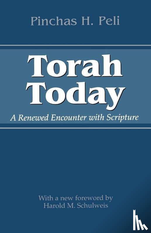 Peli, Pinchas H. - Torah Today