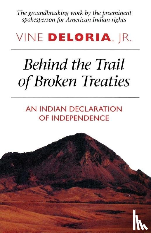Deloria, Vine - Behind the Trail of Broken Treaties