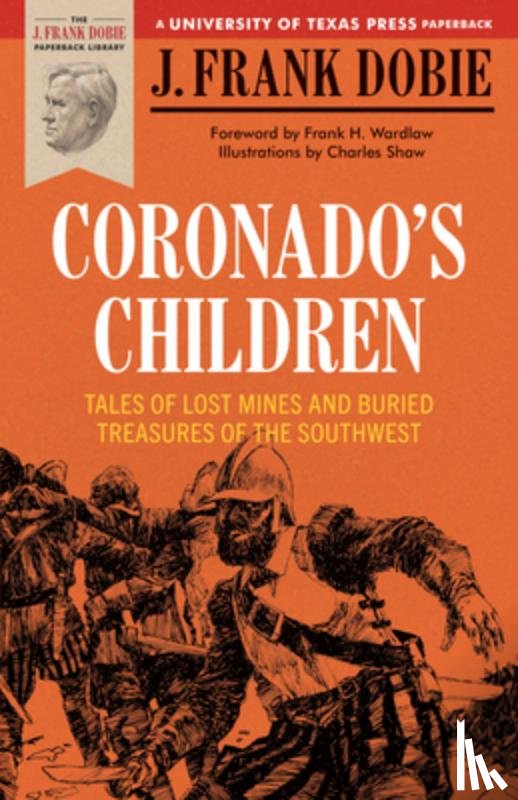 Dobie, J. Frank - Coronado's Children