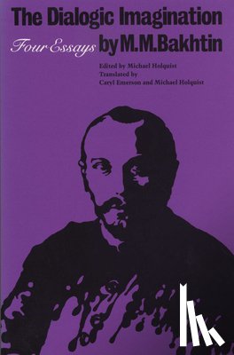 Bakhtin, M. M. - The Dialogic Imagination