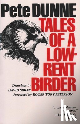 Dunne, Pete - Tales of a Low-Rent Birder