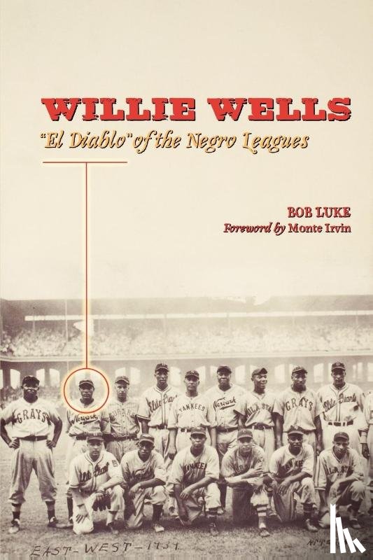 Luke, Bob - Willie Wells