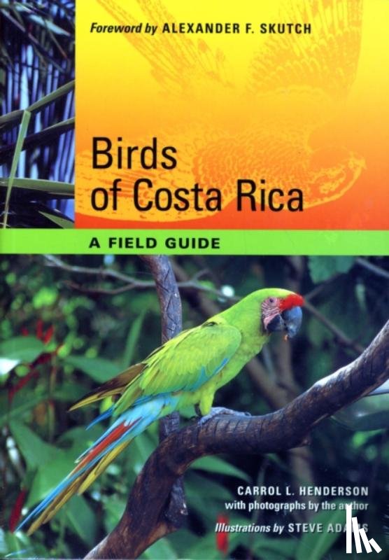 Henderson, Carrol L. - Birds of Costa Rica