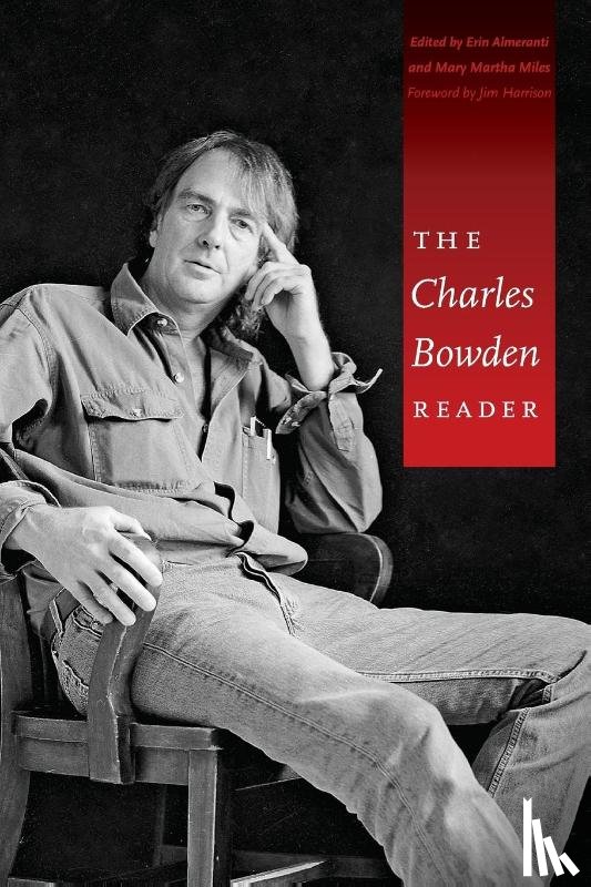 Bowden, Charles - The Charles Bowden Reader
