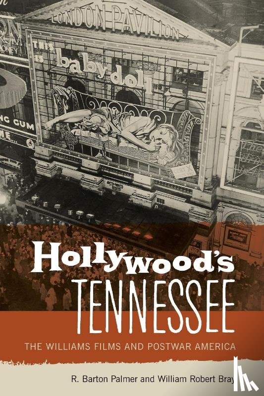 Palmer, R. Barton, Bray, William Robert - Hollywood's Tennessee
