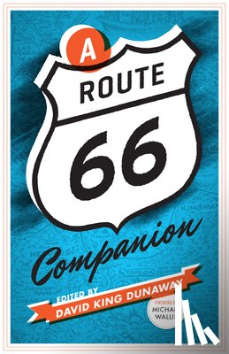  - A Route 66 Companion