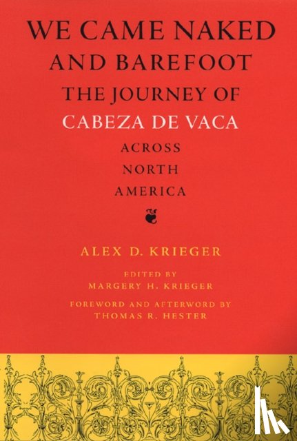 Krieger, Alex D. - We Came Naked and Barefoot