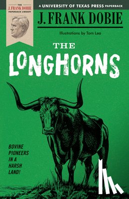 Dobie, J. Frank - The Longhorns
