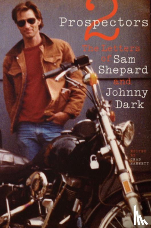 Shepard, Sam, Dark, Johnny - Two Prospectors