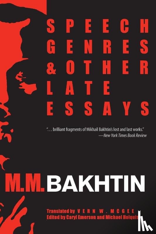 Bakhtin, M. M. - Speech Genres and Other Late Essays