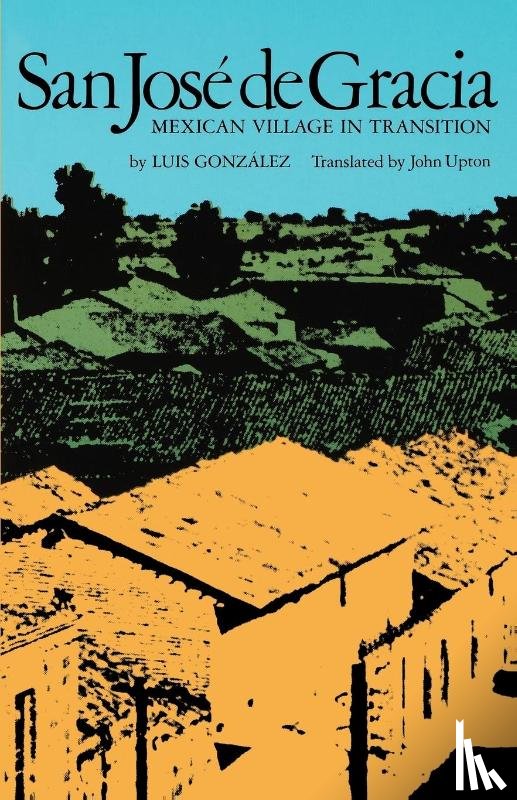 Gonzalez, Luis - San Jose De Gracia
