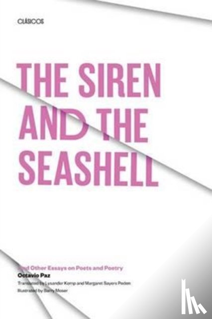 Paz, Octavio - The Siren and the Seashell