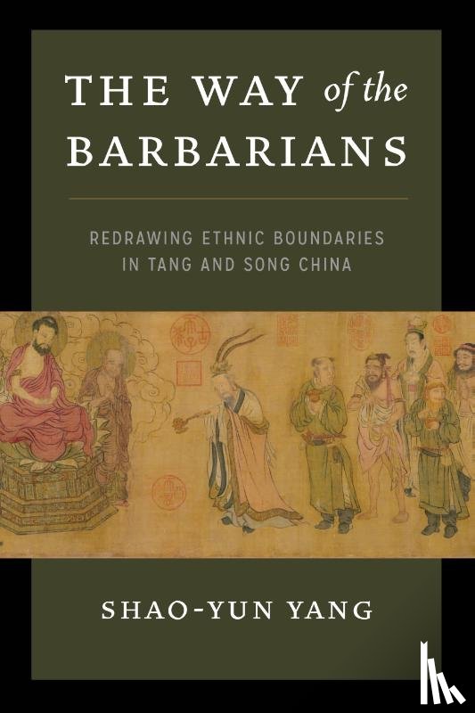 Yang, Shao-yun - The Way of the Barbarians