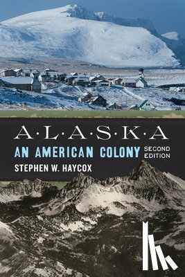 Haycox, Stephen W. - Alaska