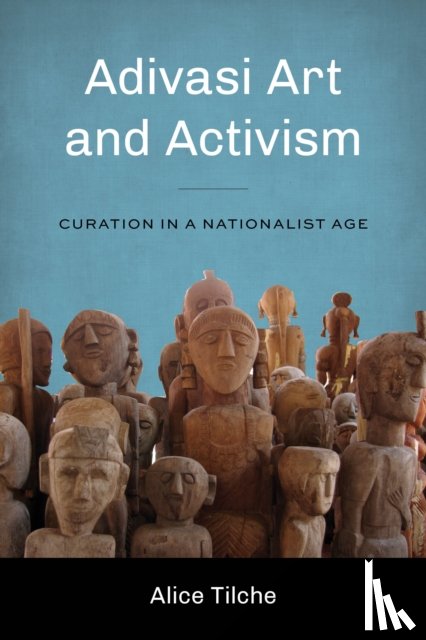 Tilche, Alice - Adivasi Art and Activism