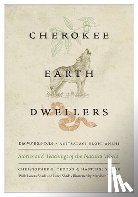 Teuton, Christopher B., Shade, Hastings - Cherokee Earth Dwellers