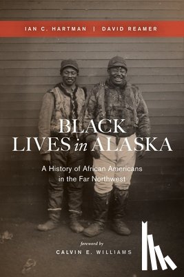 Hartman, Ian C. (Associate Professor, Reamer, David (Graduate Student - Black Lives in Alaska