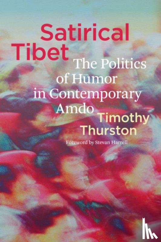Thurston, Timothy - Satirical Tibet