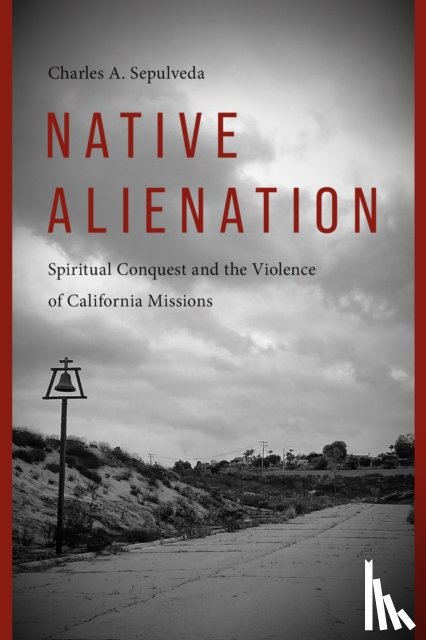 Sepulveda, Charles A. - Native Alienation