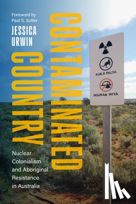 Urwin, Jessica - Contaminated Country