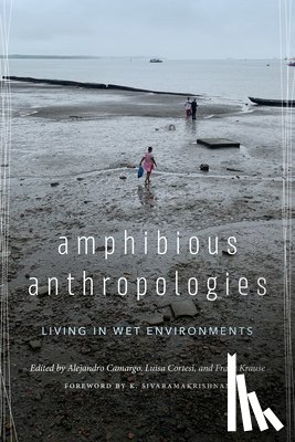  - Amphibious Anthropologies