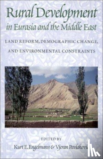 Engelmann, Kurt - Rural Development in Eurasia and the Middle East