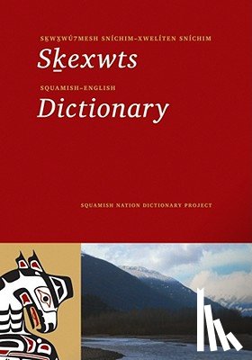 - Squamish-English Dictionary