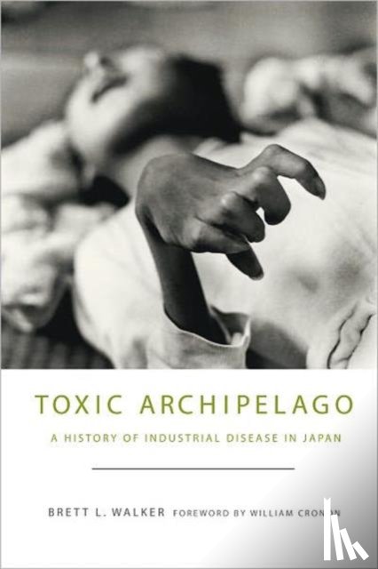 Walker, Brett L. - Toxic Archipelago