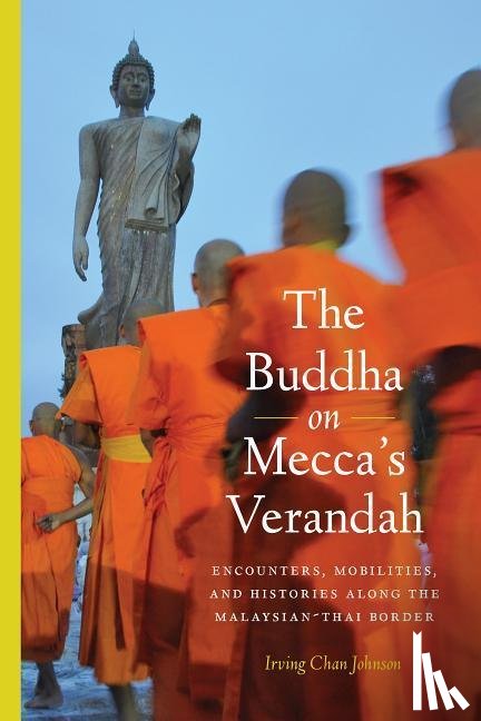 Johnson, Irving Chan - The Buddha on Mecca's Verandah