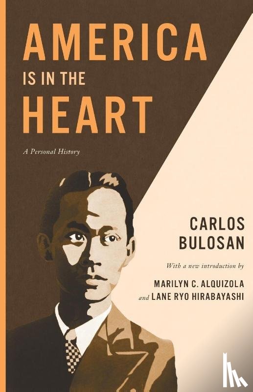 Bulosan, Carlos - America Is in the Heart