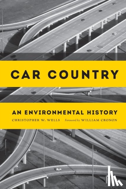 Wells, Christopher W. - Car Country