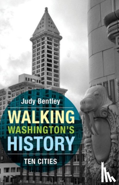 Bentley, Judy - Walking Washington's History