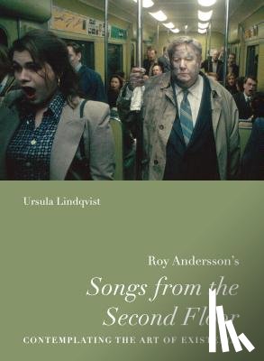Lindqvist, Ursula - Roy Andersson’s “Songs from the Second Floor”