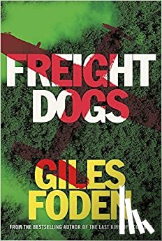 Foden, Giles - Freight Dogs