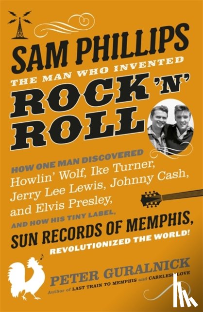 Guralnick, Peter - Sam Phillips