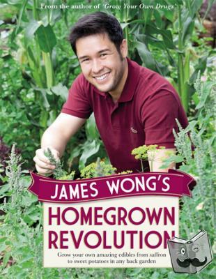 Wong, James - James Wong's Homegrown Revolution