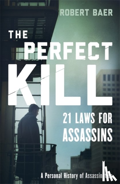 baer, robert - Perfect kill