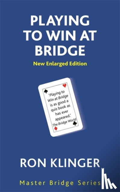 Klinger, Ron - Playing To Win At Bridge